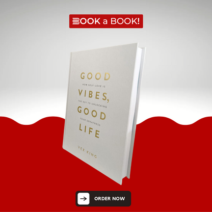 Good Vibes, Good Life by Vex King (Original Hardcover Imported Edition)