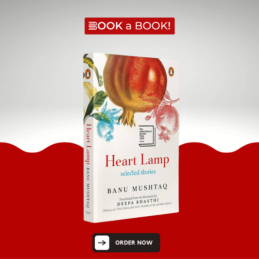 Heart Lamp by Banu Mushtaq
