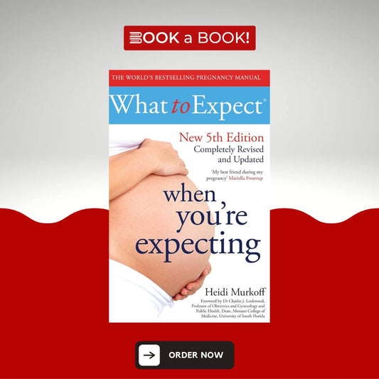 What to Expect When You're Expecting by Heidi Murkoff (5th Edition) (Original Imported Edition)