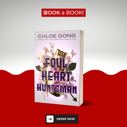 Foul Heart Huntsman by Chloe Gong (Original Imported Edition)