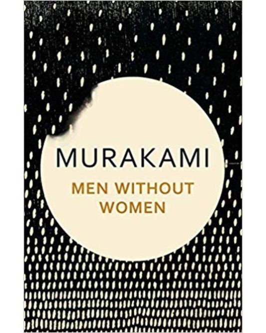 Men Without Women: Stories by Haruki Murakami - Book A Book
