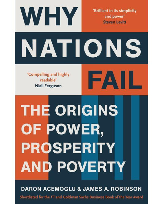 Why Nations Fail: The Origins of Power, Prosperity, and Poverty - Book A Book