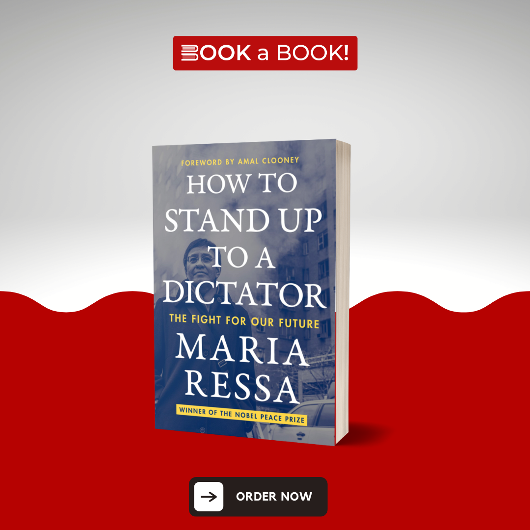 How to Stand Up to a Dictator: The Fight for Our Future by Maria Ressa