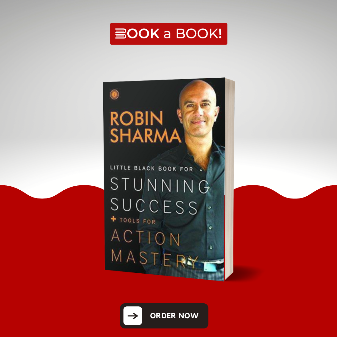 The Little Black Book For Stunning Success by Robin Sharma