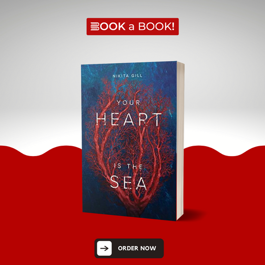 Your Heart Is The Sea by Nikita Gill (Limited Edition)