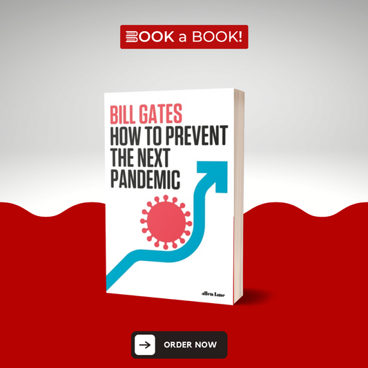 How to Prevent the Next Pandemic by Bill Gates