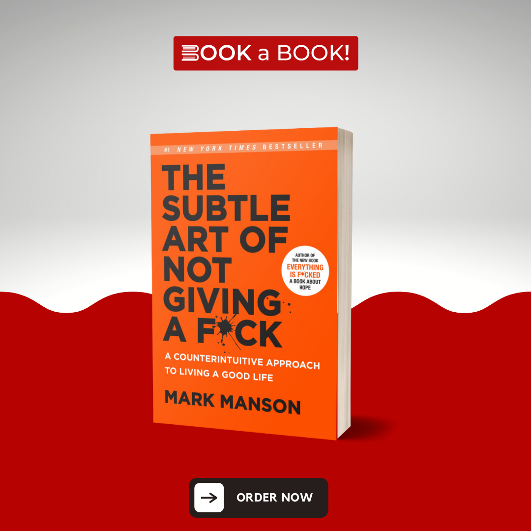 The Subtle Art of Not Giving A F*ck by Mark Manson