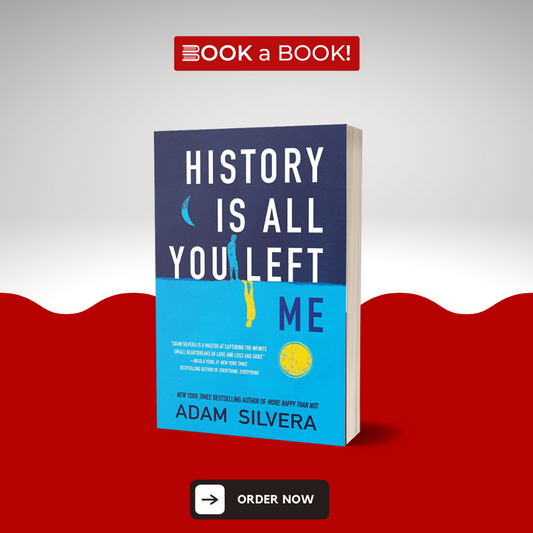 History is All You Left Me by Adam Silvera (Original Limited Edition)