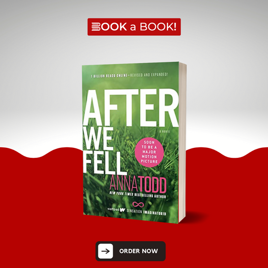 After We Fell (The After Series Book 3) by Anna Todd (Limited Edition)