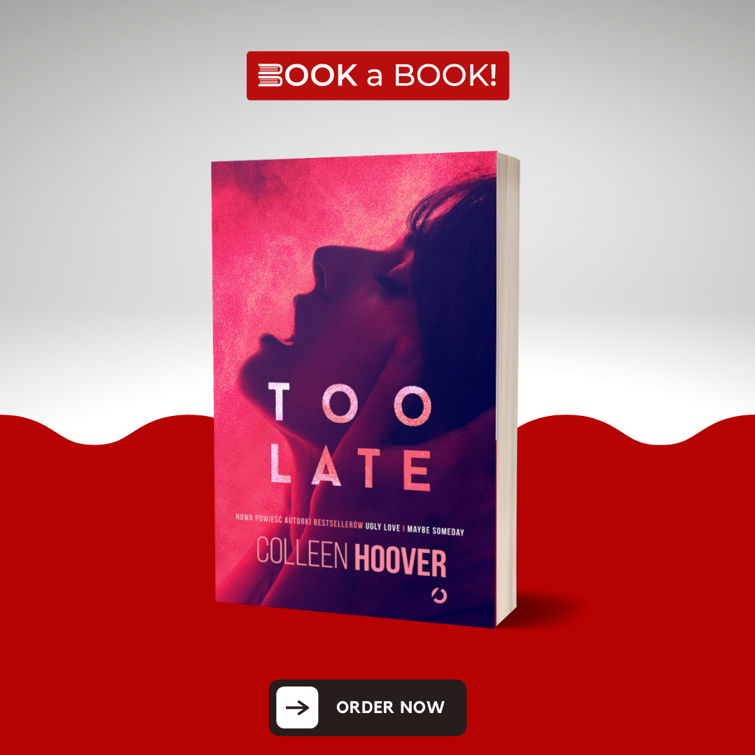 Too Late by Colleen Hoover