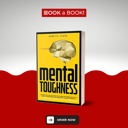 Mental Toughness by Annette Tower