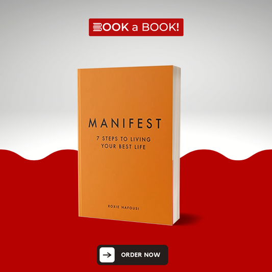 Manifest: 7 Steps to Living Your Best Live by Roxie Nafousi (Limited Edition)