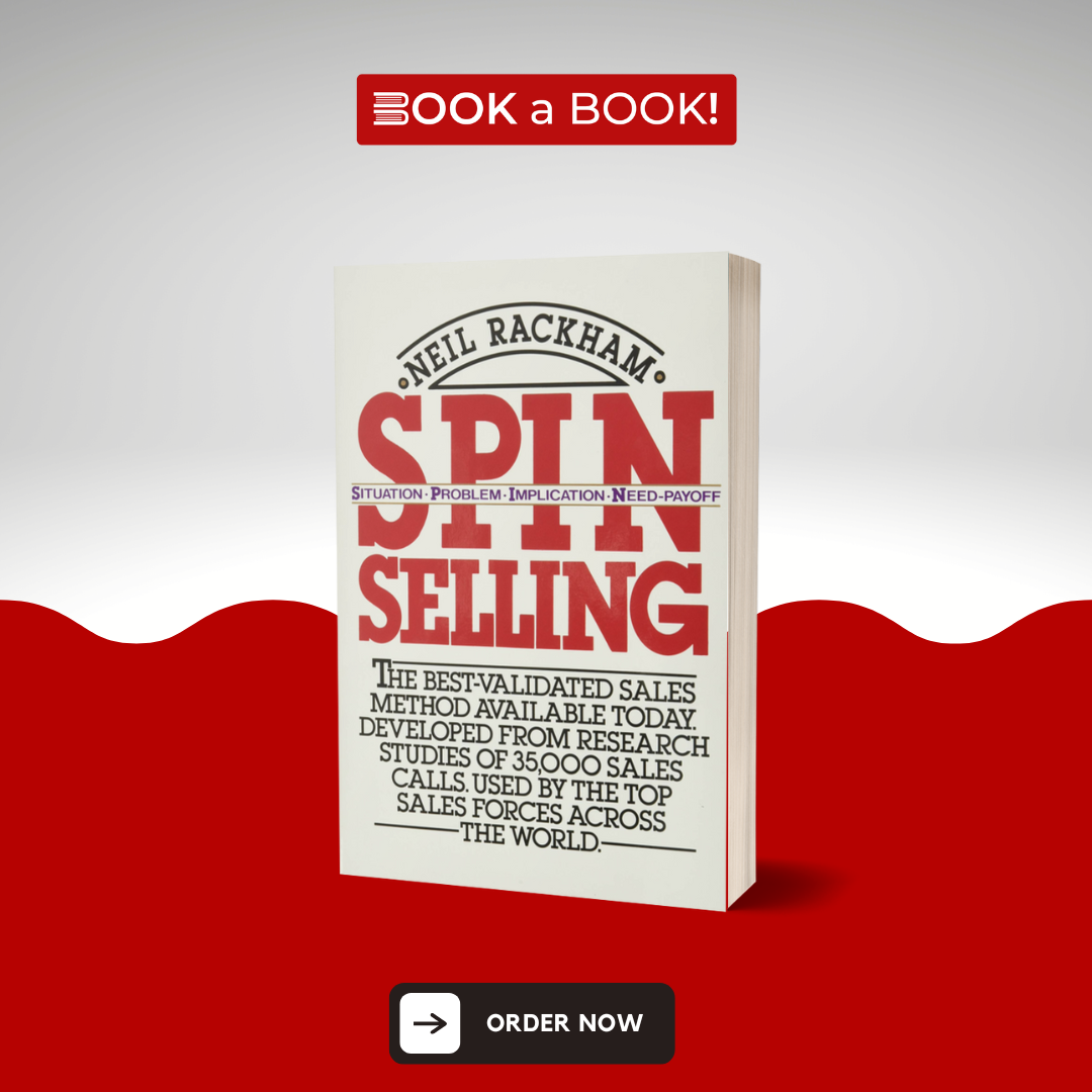 SPIN Selling by Neil Rackham (Limited Edition) – Book A Book Pakistan