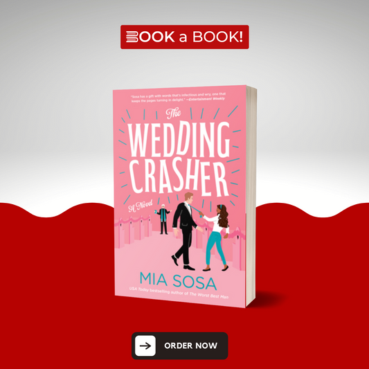 The Wedding Crasher by Mia Sosa (Limited Edition)