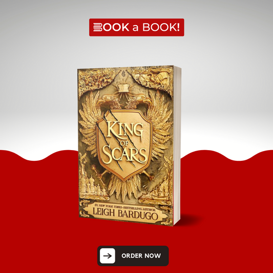 King of Scars (King of Scars Duology, Book 1) by Leigh Bardugo (Original Imported Edition)