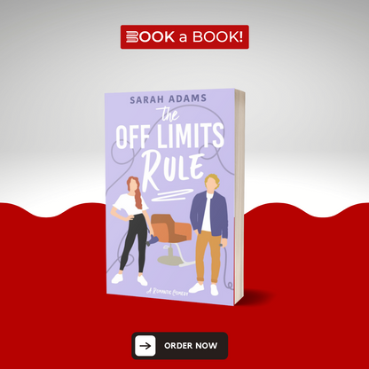 The Off Limits Rule by Sarah Adams