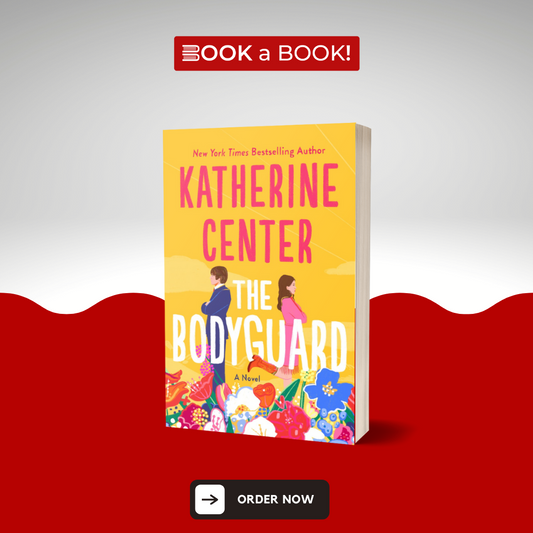 The Bodyguard: A Novel by Katherine Center (Limited Edition)