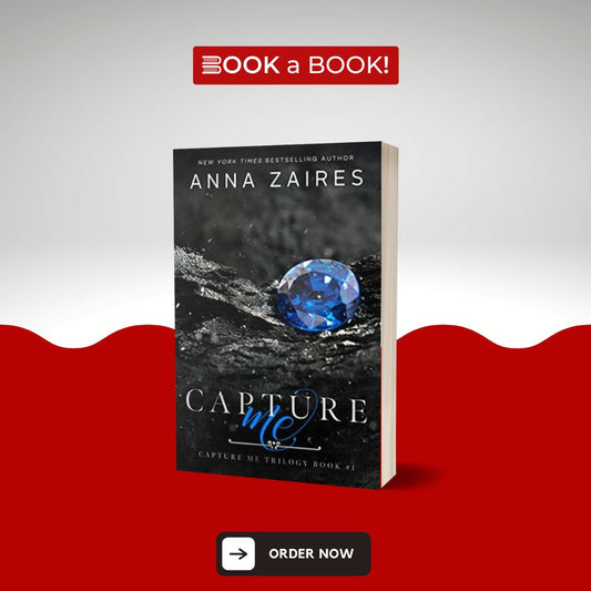 Capture Me (Capture Me Series Book 1 of 3) by Anna Zaires