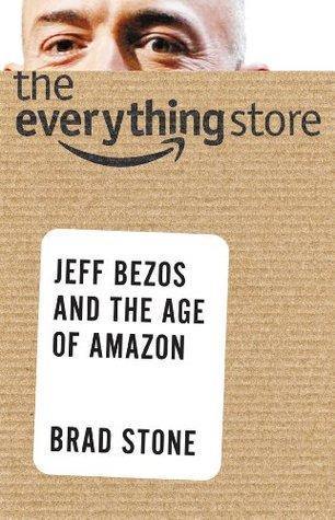 The Everything Store - Amazon by Brad Stone - Book A Book