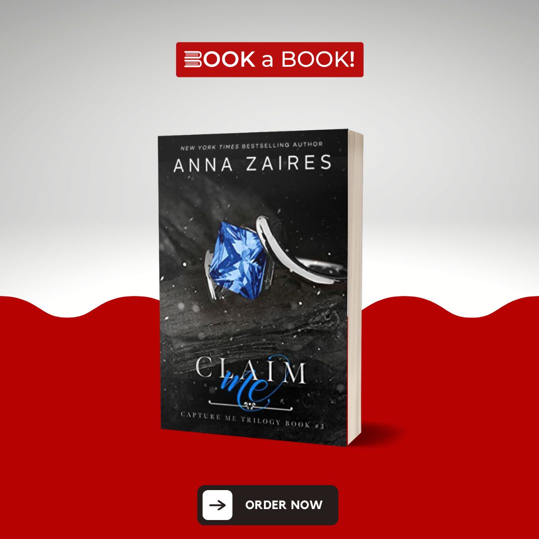 Claim Me (Capture Me Series Book 3 of 3) by Anna Zaires