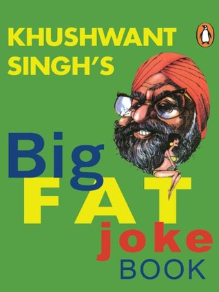 Khushwant Singh's Big Fat Joke Book