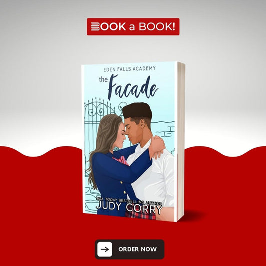 The Facade (Eden Falls Academy #2) by Judy Corry (Limited Edition)