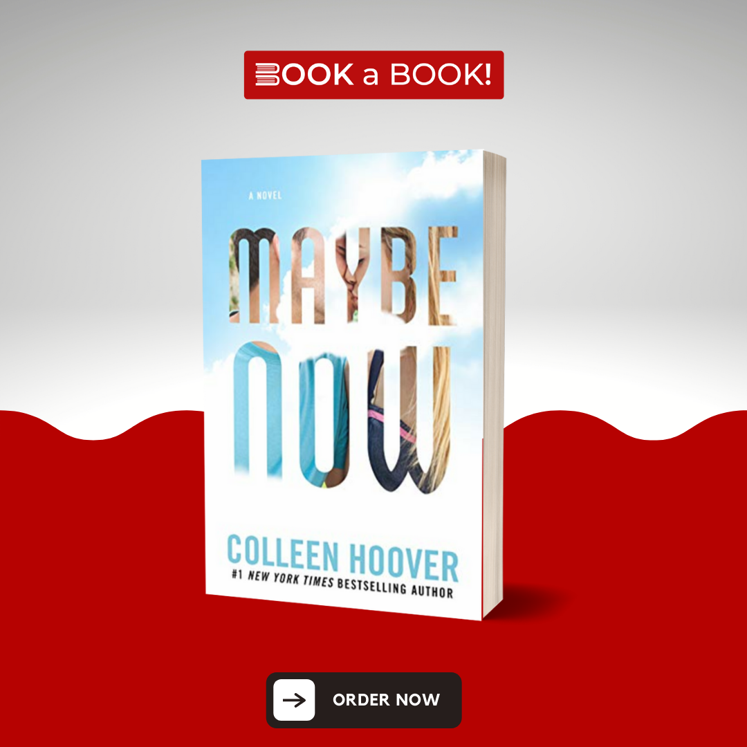 Maybe Now by Colleen Hoover