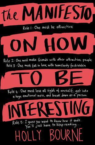 The Manifesto on How to be Interesting Book by Holly Bourne - Book A Book