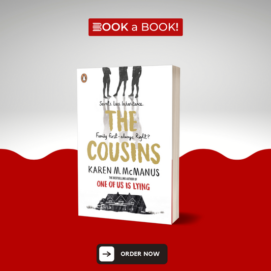 The Cousins Novel (from writer of One of Us Lying) by Karen M. McManus
