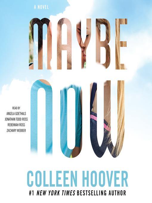 Maybe Now by Colleen Hoover - Book A Book