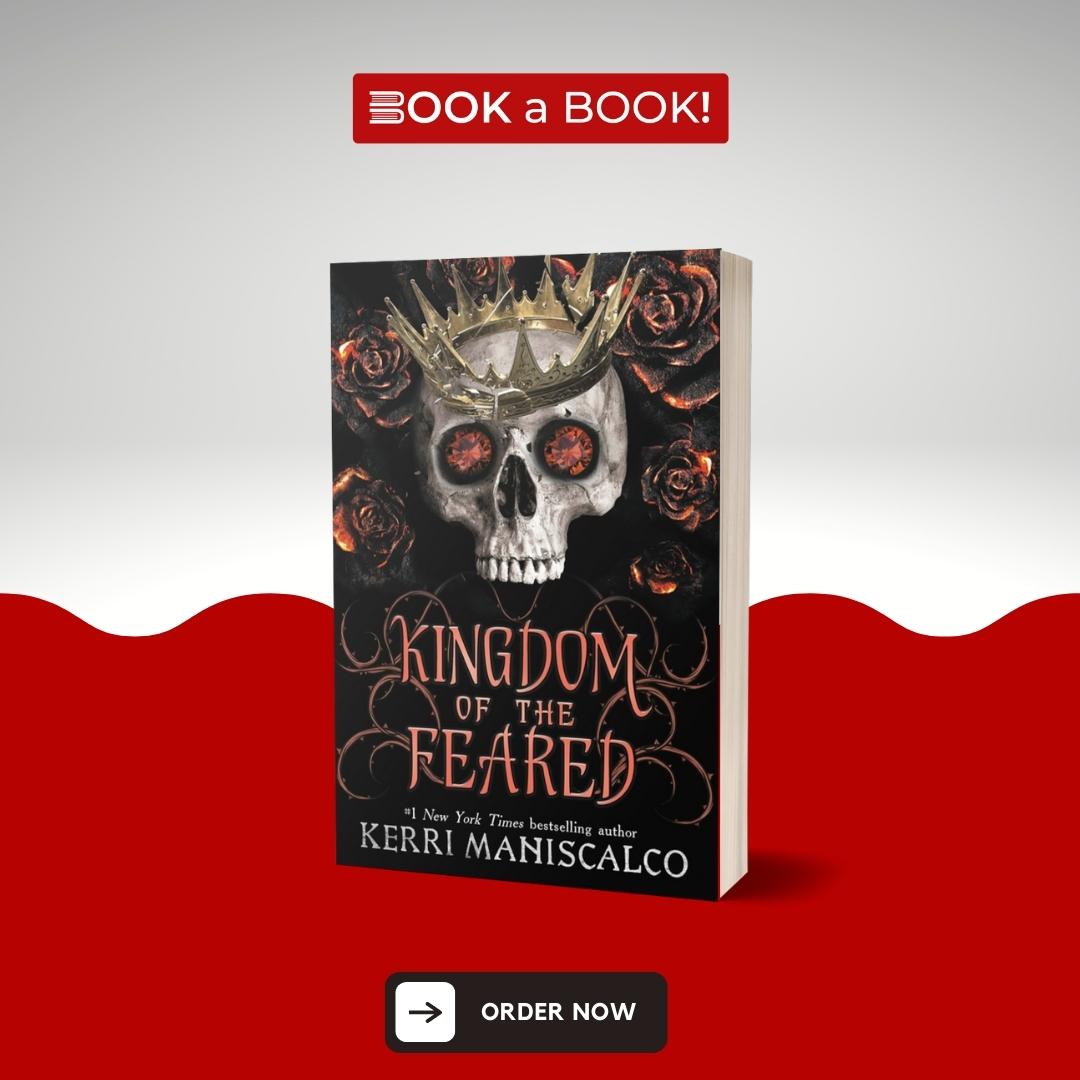 Kingdom of the Feared by Kerri Maniscalco