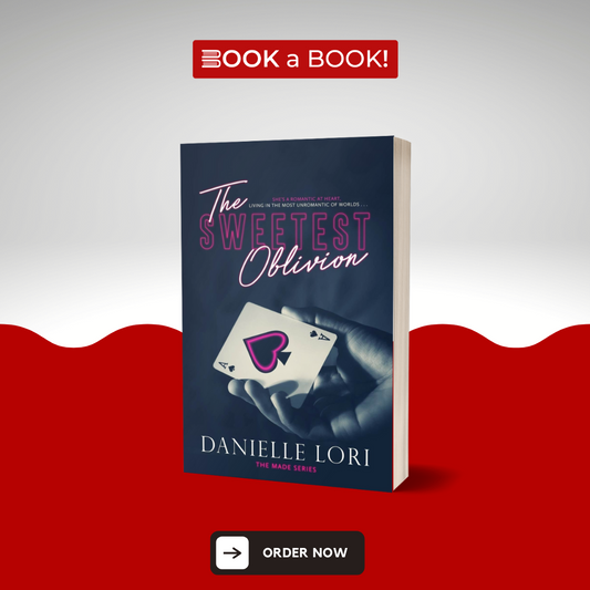 The Sweetest Oblivion (Made Series, Book 1) by Danielle Lori