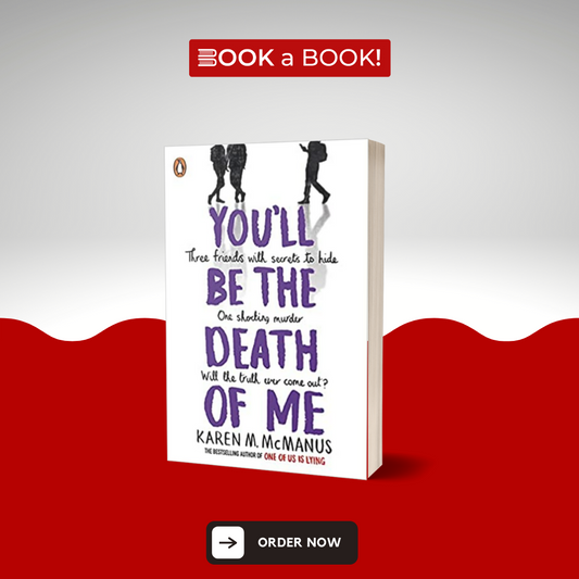 You'll be the Death of Me by Karen M. McManus