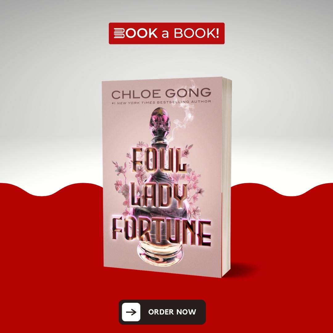 Foul Lady Fortune by Chloe Gong (Original Imported Edition)