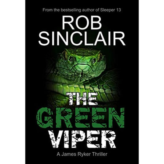 The Green Viper by Rob Sinclair