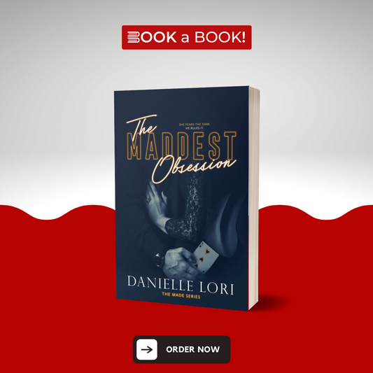 The Maddest Obsession (Made Series, Book 2 of 3) by Danielle Lori