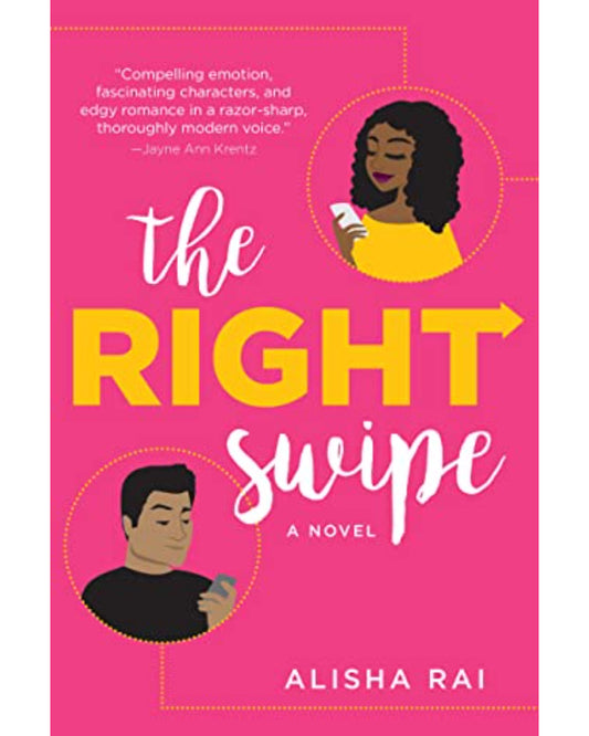 The Right Swipe by Alisha Rai