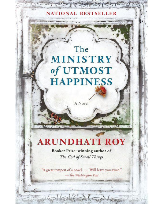 The Ministry of Utmost Happiness by Arundhati Roy - Book A Book