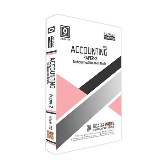Cambridge Accounting O-Level Paper-2, Topical Worked Solutions Papers by M. Nauman Malik - Book A Book