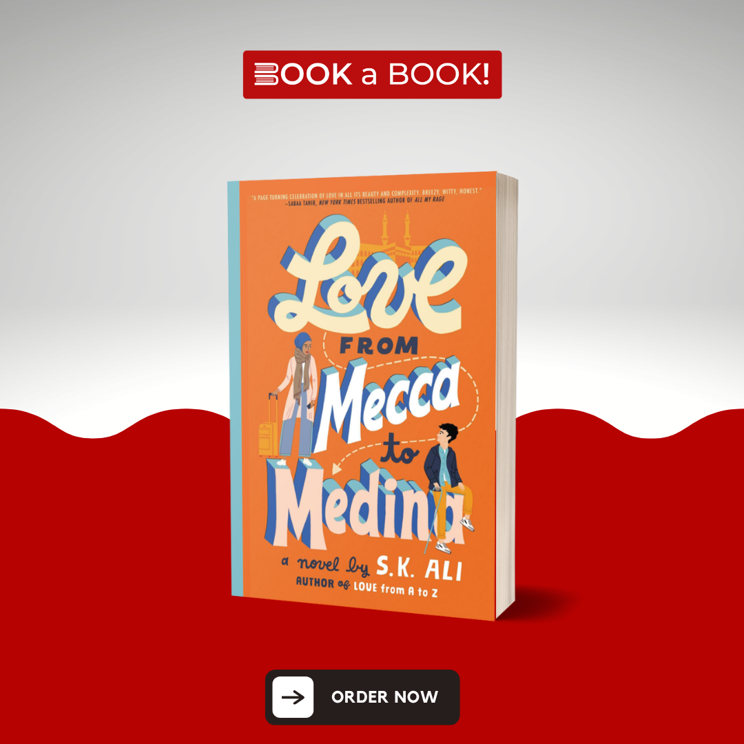 Love from Mecca to Medina, Book by S. K. Ali, Official Publisher Page