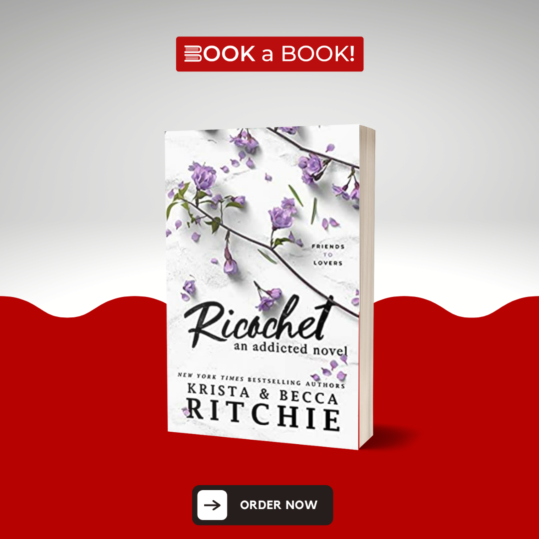 Ricochet (ADDICTED SERIES) (Book 2 of 4) by Krista Ritchie