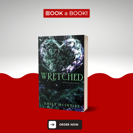 Wretched (Never After Series - Book 3) by Emily McIntire