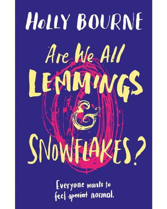 Are We All Lemmings and Snowflakes? by Holly Bourne - Book A Book