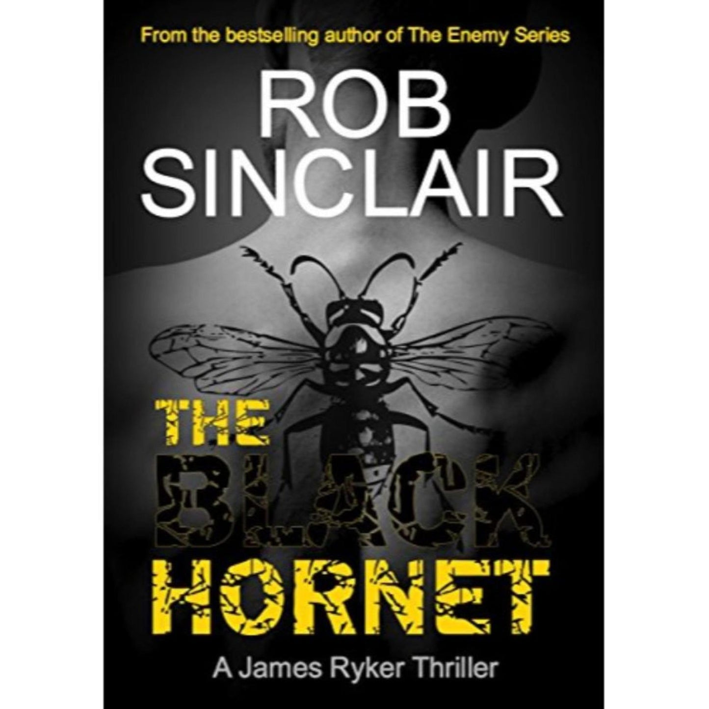 The Black Hornet by Rob Sinclair - Book A Book