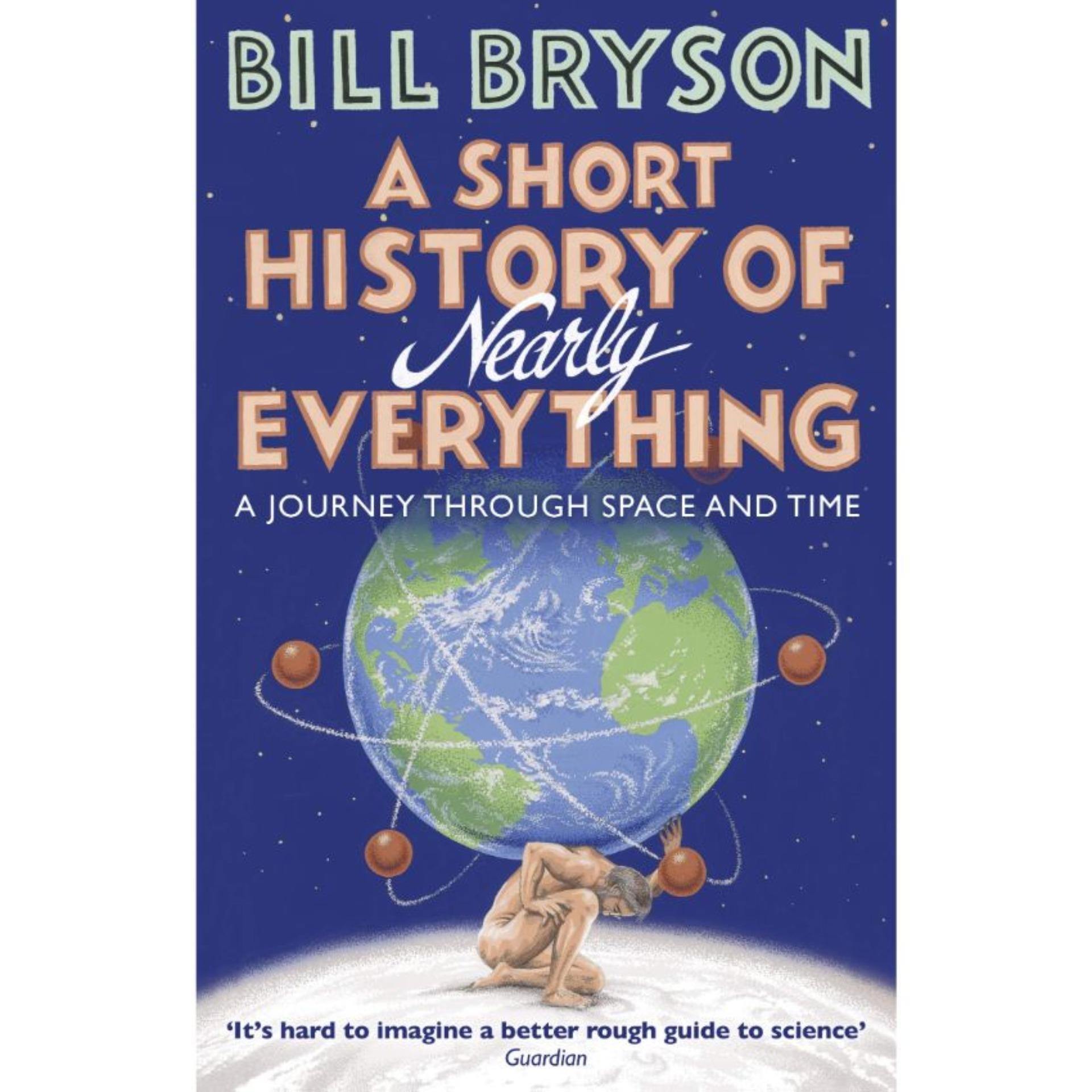 A Short History of Nearly Every Thing - Book A Book