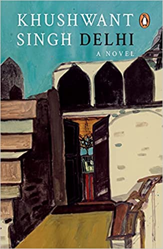 Delhi by Khushwant Singh
