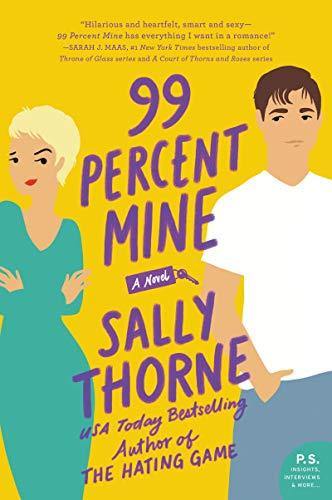 99 Percent Mine: A Novel by Sally Thorne - Book A Book