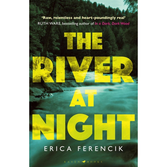 The River at Night by Erica Ferencik (Original) - Book A Book