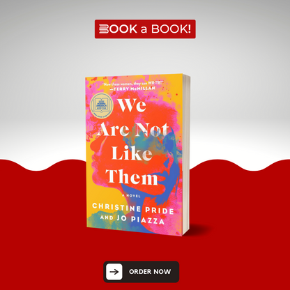 We Are Not Like Them: A Novel by Christine Pride