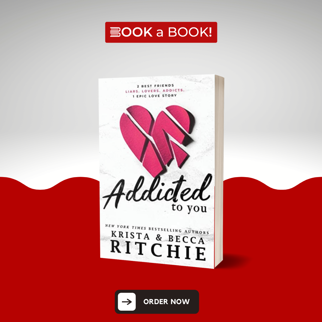 Addicted to You (ADDICTED SERIES) by Ritchie, Krista